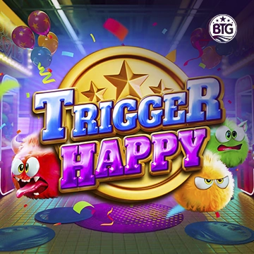 Bigtime : Trigger Happy - GECKO158